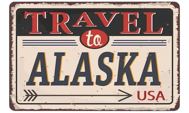 Travel-To-Alaska-Sign