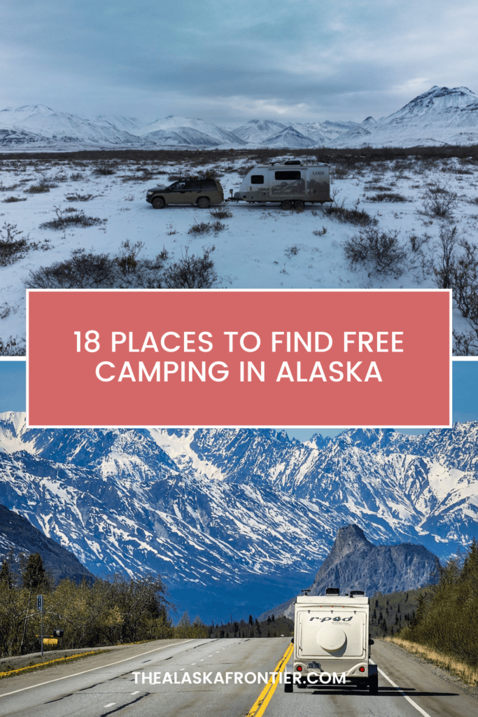 Find Free Camping In Alaska